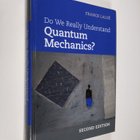Franck Laloe : Do We Really Understand Quantum Mechanics? - pikkukuva 1