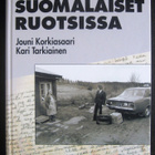 Korkiasaari Jouni ; Tarkiainen Kari : Suomalaiset Ruotsissa - pikkukuva 1
