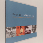 Jari Kivistö : Mustaa valkoisella : Afrikka Eurooppalaise... - pikkukuva 1