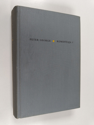 Peter George : Komentaja 1