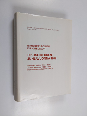 Rikosoikeudellisia kirjoitelmia, 6 - Rikosoikeuden juhlav...