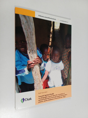 Ikali Karvinen : Towards spiritual health : an ethnograph...