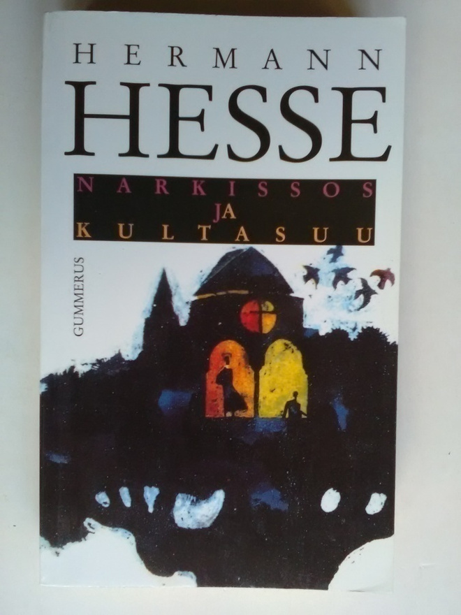 Hermann Hesse : Narkissos ja Kultasuu - Gummerus pokkari