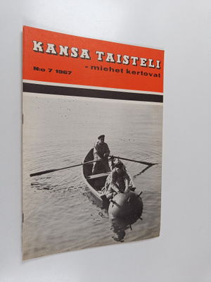 Kansa taisteli - miehet kertovat 7/1967