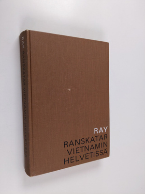 Michele Ray : Ranskatar Vietnamin helvetissä