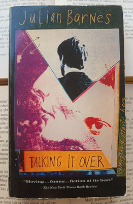 Julian Barnes - Talking It over (softcover)