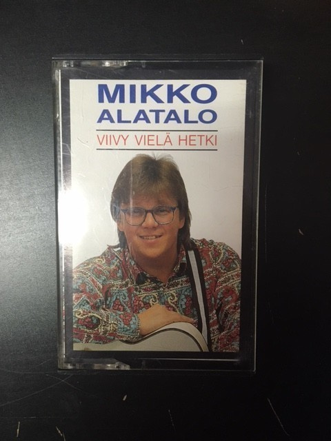 Mikko Alatalo - Viivy vielä hetki C-kasetti