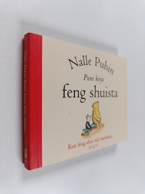 A. A. Milne : Nalle Puhin Pieni kirja feng shuista