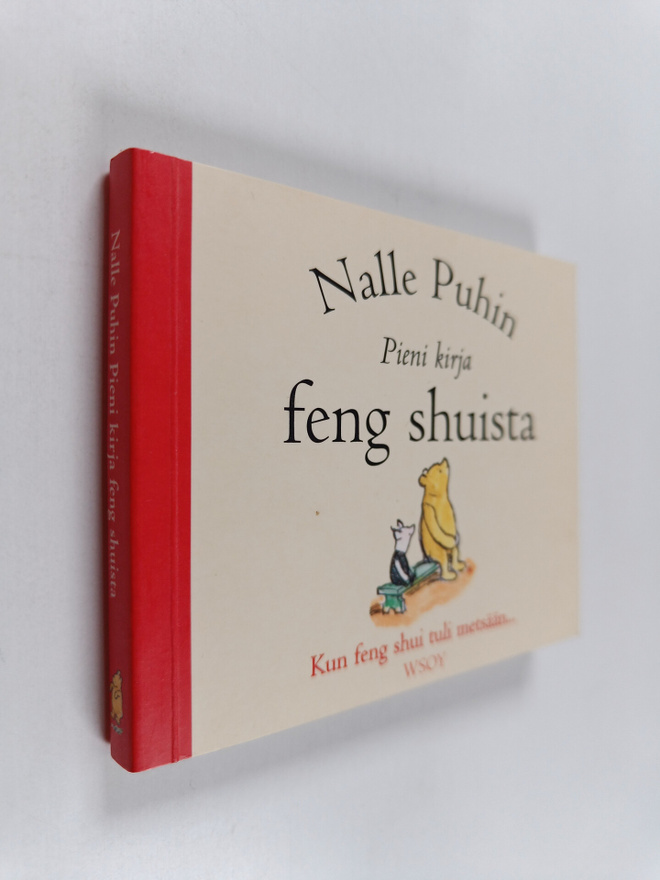 A. A. Milne : Nalle Puhin Pieni kirja feng shuista