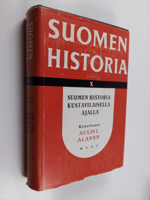 Aulis J Alanen : Suomen historia 10 : Suomen historia kus...