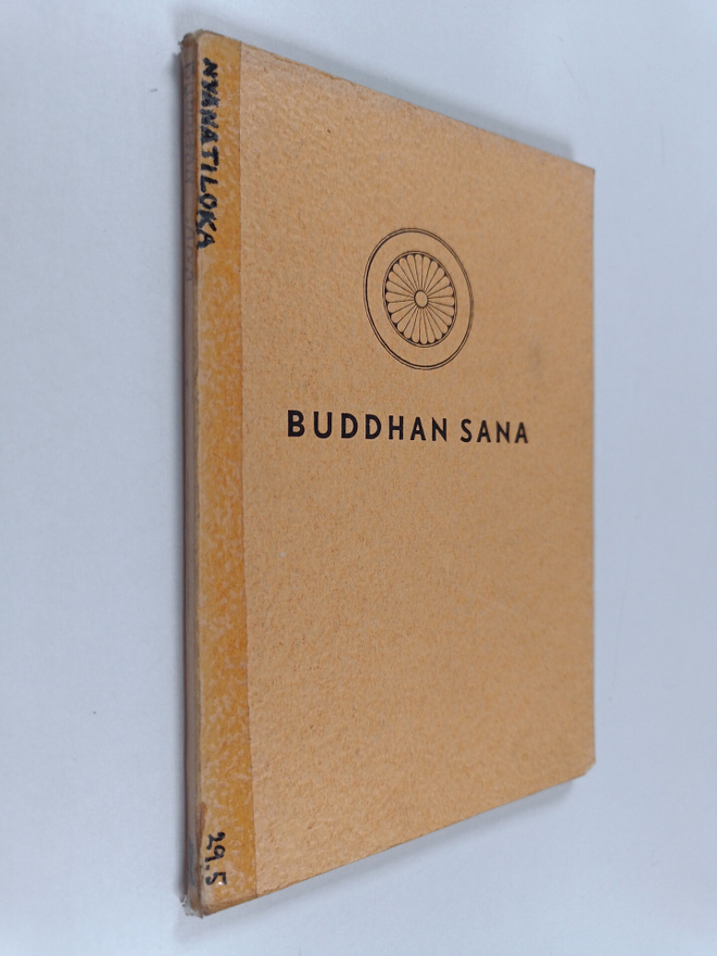 Mahathera Nyanatiloka : Buddhan sana : Buddhan eetillis-f...
