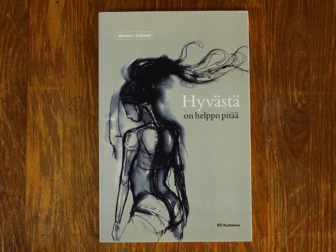 Markku Soikkeli - Hyvästä on helppo pitää