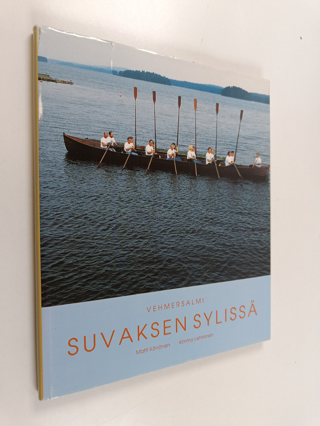 Kimmo Lehtonen ym. : Vehmersalmi Suvaksen sylissä