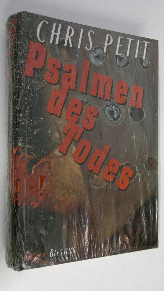 Chris Petit : Psalmen des Todes : roman