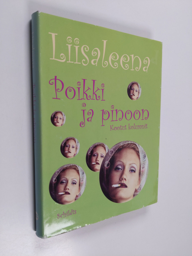 Liisaleena : Poikki ja pinoon : kootut kolumnit