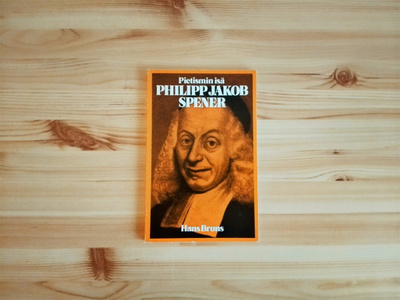 Hans Bruns: Philipp Jakob Spener-Pietismin isä