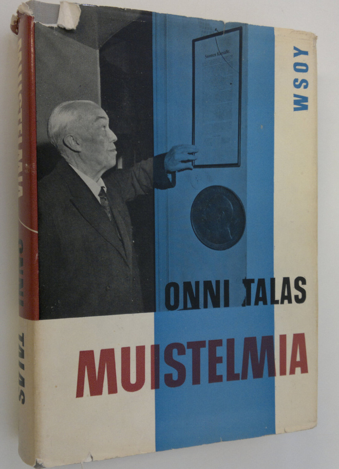 Onni Talas : Muistelmia : itsenäisyyssenaattorina ja lähe...