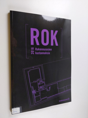 ROK : rakennusosien kustannuksia 2016