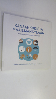 Kansankodista maailmankylään : puheenvuoroja kansainvälis...