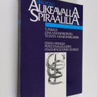 Eira Poso : Aukeavalla spiraalilla : tutkimus Juha Manner... - pikkukuva 1