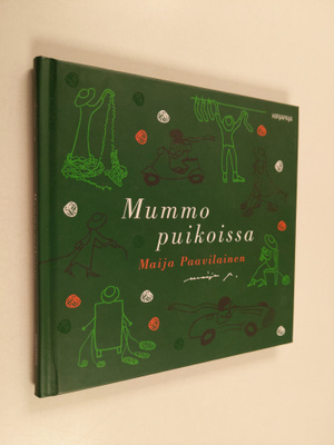 Maija Paavilainen : Mummo puikoissa