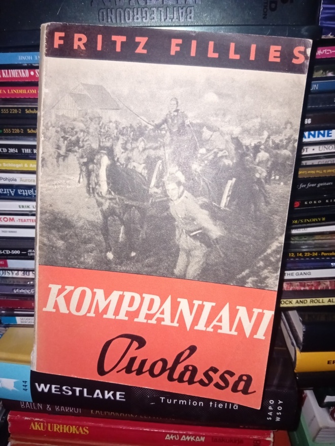 Fritz Fillies : Komppania Puolassa  ( SIS POSTIKULU )