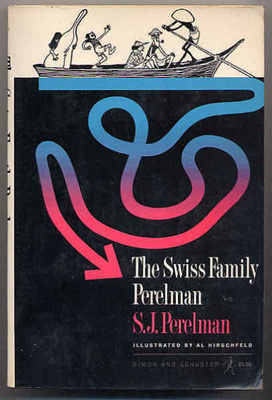 Perelman, S. J.: The Swiss Family Perelman (1970)