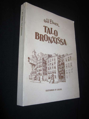 Talo Bronxissa / Will Eisner ( todella siisti v 1982 )