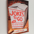 Judy Brown : Jokes to Go : 1,386 of the Funniest Bits fro... - pikkukuva 1