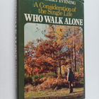Margaret Evening : Who Walk Alone - A Consideration of th... - pikkukuva 1