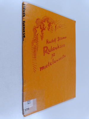Rudolf Steiner : Rukouksia ja mietelauseita lapsille ja v...