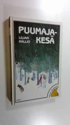 Lilian Kallio : Puumajakesä