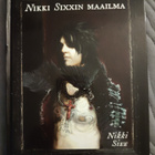 Nikki Sixxin maailma - pikkukuva 1