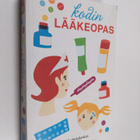 Essi (toim.) Kariaho : Kodin lääkeopas - pikkukuva 1