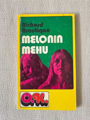 Richard Brautigan – Melonin mehu