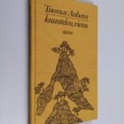 Tuomas Anhava : Kuuntelen, vieras : valikoima klassillisi... - pikkukuva 1