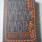 Kolme vahvaa naista Marie Ndiaye - pikkukuva 1