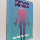 Päivi Selander : Ihmisen elimistö : opiskeluopas - pikkukuva 1