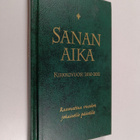 Sanan aika : Raamattua vuoden jokaiselle päivälle : kirkk... - pikkukuva 1