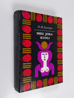 D. H. Lawrence : Mies joka kuoli ; St. Mawr