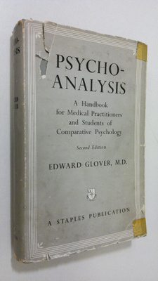 Edward Glover : Psycho-analysis : a handbook for medical ...