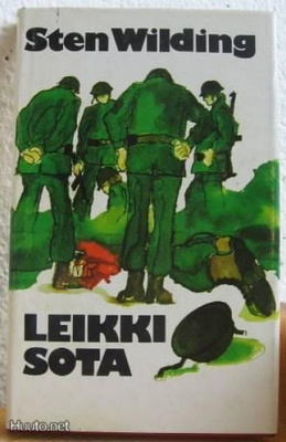 Sten Wilding: Leikkisota, UKK-76. 237 s. Sid.