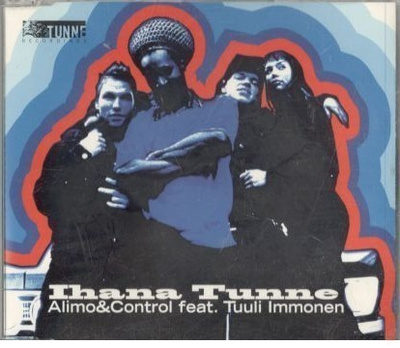 CDS ALIMO & CONTROL FEAT TUULI IMMONEN IHANA TUNNE