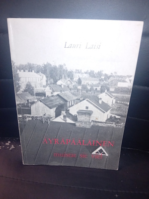 Lauri Laisi : Äyräpääläinen muistat Sie viel ( SIS POSTIKULU