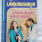 Vain tuskaako elämä antaa...- Romantica Lääkärisarja 12 1984 - pikkukuva 1