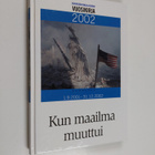 Keskisuomalainen vuosikirja 2002 : Kun maailma muuttui - pikkukuva 1