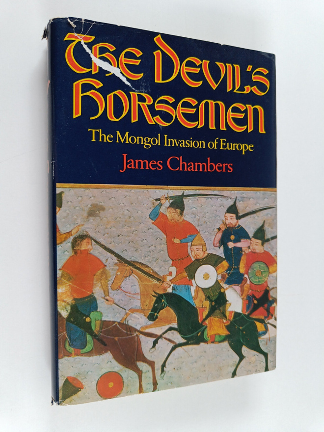 James Chambers : The devil's horsemen : the Mongol invasi...