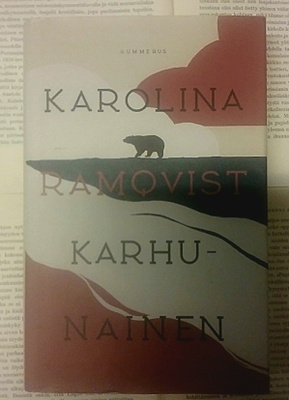 Karolina Ramqvist - Karhunainen (sid.)
