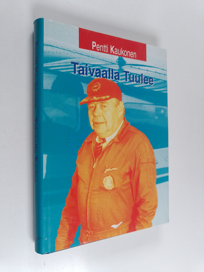 Pentti Kaukonen : Taivaalla tuulee (signeerattu)