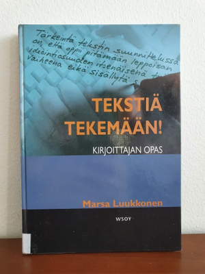 Tekstiä tekemään : Kirjoittajan opas